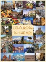 COLOURING IN THE MED