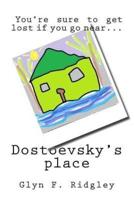 Dostoevsky's Place