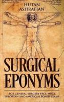 Surgical Eponyms: For General Surgery FRCS, MRCS, European and American Board Exams