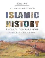 The Rashidun Khulafah