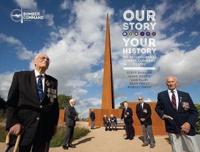 Our Story, Your History. The International Bomber Command Centre
