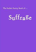 The Pocket Poetry Book of Suffrage