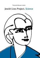 Jewish Lives Project. Science