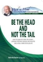 Be the Head and Not the Tail