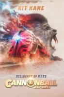 CANNONBALL EXPRESS -- Hellbeast of Mars: A Sci-Fi Western Adventure