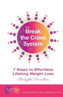 Break the Crave System