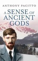 A Sense of Ancient Gods