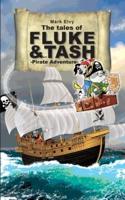 The Tales of Fluke and Tash - Pirate Adventure