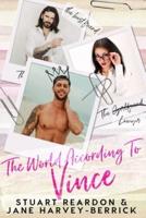 The World According to Vince - A Romantic Comedy