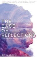The Base of Reflections