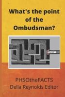 What's the Point of the Ombudsman?