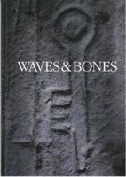 Waves & Bones