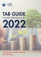 TAB Guide to Money, Pensions & Tax 2022