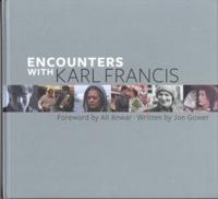 Encounters With Karl Francis