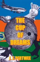 The Cup of Dreams