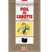 Collection "Lecture Facile" Grandes Oeuvres - Level 2. Poil De Carotte