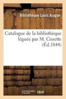 Catalogue de la bibliothèque léguée par M. Cozette