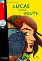 Lucas Sur La Route - Livre & CD Audio