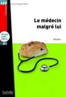 Le Medecin Malgre Lui + CD Audio MP3