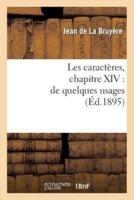 Les caractères, chapitre XIV : de quelques usages