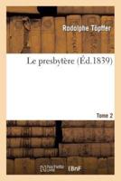 Le presbytère. Tome 2