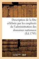 Description de la fête célébrée par les employés de l'administration des domaines nationaux