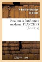 Essai sur la fortification moderne, ou Analyse comparée des systèmes modernes français et allemands