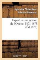 Exposé de ma gestion de l'Opéra : 1871-1875