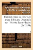 Premier extrait de l'ouvrage arabe d'Ibn Aby Ossaïbi'ah sur l'histoire des médecins T01