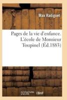 Pages de la vie d'enfance. L'école de Monsieur Toupine