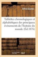 Tablettes chronologiques et alphabétiques des principaux événements de l'histoire du monde