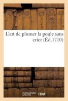 L'art de plumer la poule sans crier