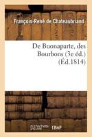 De Buonaparte, Des Bourbons, Et De La Necessite...