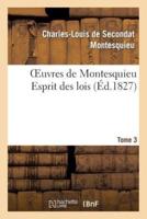 Oeuvres de Montesquieu. T3 Esprit des lois