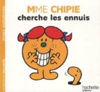 Madame Chipie Cherche Les Ennuis