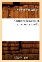 Oeuvres de Schiller traduction nouvelle