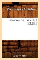 Causeries du lundi. T. 3 (Éd.18..)