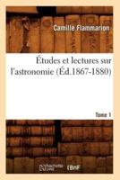 Études et lectures sur l'astronomie. Tome 1 (Éd.1867-1880)