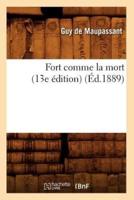 Fort comme la mort (13e édition) (Éd.1889)