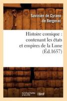 Histoire comique : contenant les états et empires de la Lune (Éd.1657)