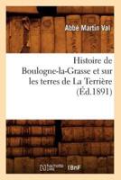Histoire de Boulogne-la-Grasse et sur les terres de La Terrière, (Éd.1891)