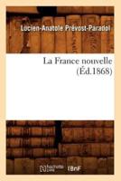 La France nouvelle (Éd.1868)