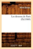 Les dessous de Paris (Éd.1860)