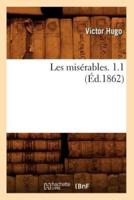 Les misérables. 1.1 (Éd.1862)
