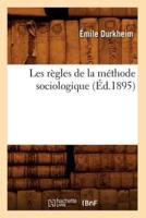 Les règles de la méthode sociologique (Éd.1895)