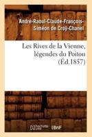 Les Rives de la Vienne, légendes du Poitou, (Éd.1857)