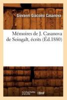 Mémoires de J. Casanova de Seingalt, écrits (Éd.1880)