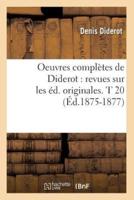 Oeuvres complètes de Diderot : revues sur les éd. originales. T 20 (Éd.1875-1877)