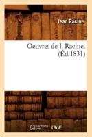 Oeuvres de J. Racine. (Éd.1831)