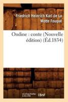 Ondine : conte (Nouvelle édition) (Éd.1834)